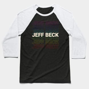 Jeff Beck Kinetic Typography Style Baseball T-Shirt